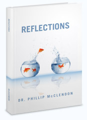 Reflections by Dr. Phillip McClendon